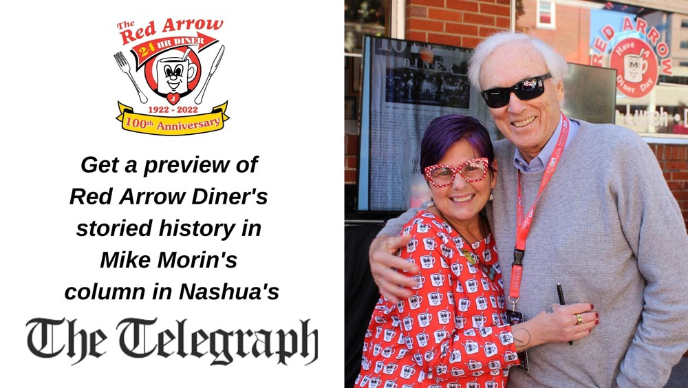 Nashua Telegraph promotes Red Arrow Diner 100th Anniversary