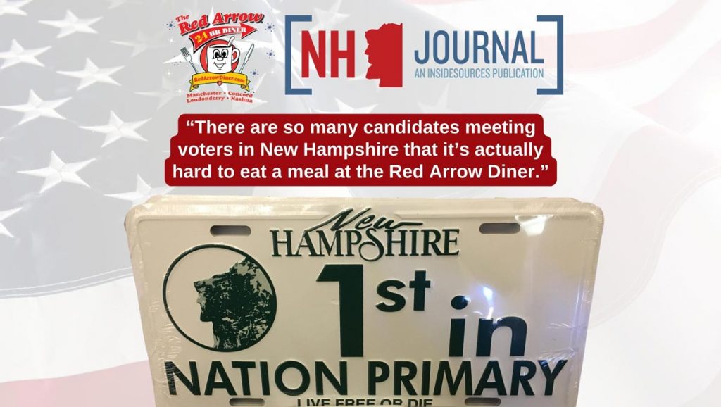 Red Arrow Diner in NH Journal. Article by Michael Graham and quote by Neil Levesque, Executive Director of the New Hampshire Institute of Politics. First in the Nation disputes between Iowa and New Hampshire. New Hampshire First in the Nation license plate. NHGOP, POTUS candidates push back on claim FITN is being overlooked in NH.