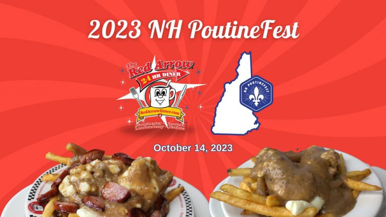 NH PoutineFest 2023 featuring Red Arrow Diner's award winning poutine