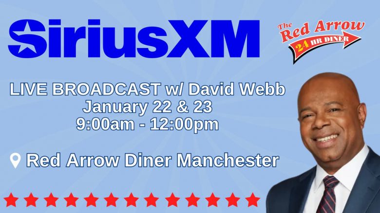 The David Webb Show by SiriusXM broadcasting live from Red Arrow Diner in Manchester NH ahead of the 2024 New Hampshire Primary.